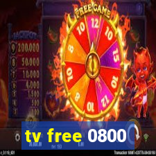 tv free 0800